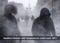 Southern Ontario cold: temperatures could reach -38°C Southern Ontario cold