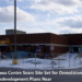 Oshawa Centre Sears Site Set for Demolition as Redevelopment Plans Near Oshawa Centre Sears site redevelopment