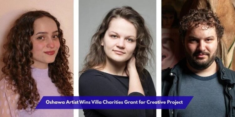 oshawa artist wins villa charities grant for creative project