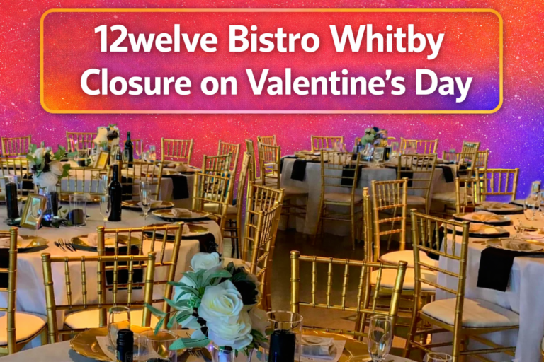 12welve bistro whitby closure on valentine’s day