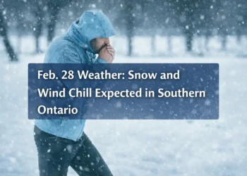 feb. 28 weather snow and wind chill expected in southern ontario