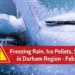 freezing rain, ice pellets, snow in durham region feb. 18