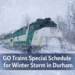 go trains special schedule for winter storm in durham