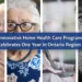 innovative home health care program celebrates one year in ontario region