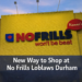 New Way to Shop for Groceries at No Frills, Loblaws in Durham Region new way to shop at no frills loblaws durham