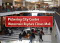 pickering city centre watermain rupture close mall