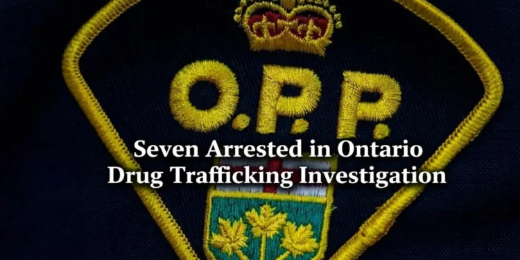 Seven People Charged in Ontario Drug Trafficking Investigation: Police seven arrested in ontario drug trafficking investigation