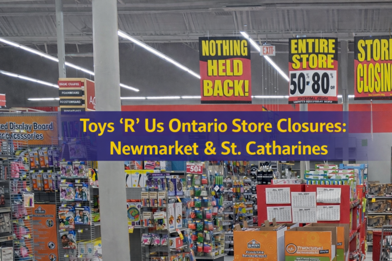toys “r” us ontario store closures newmarket st catharines
