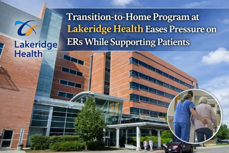 transition to home program at lakeridge health eases pressure on ers while supporting patients