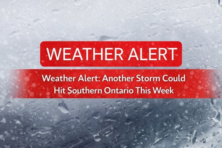 weather alert another storm could hit southern ontario this week