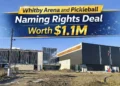whitby arena and pickleball naming rights deal worth $1.1m