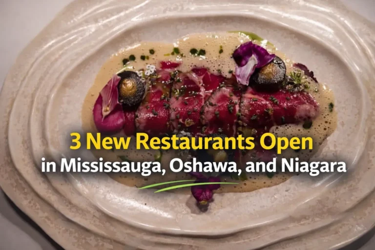3 new restaurants open in mississauga, oshawa, and niagara