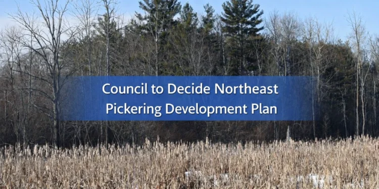 council to decide northeast pickering development plan