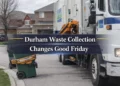 durham waste collection changes good friday