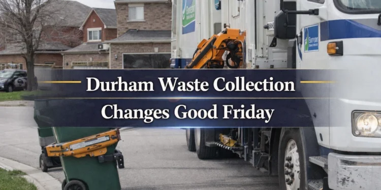 durham waste collection changes good friday