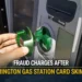 fraud charges after clarington gas station card skimming