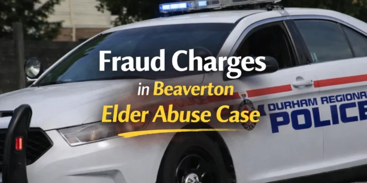 fraud charges in beaverton elder abuse case