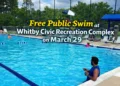 free public swim at whitby civic recreation complex on march 29