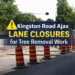 kingston road ajax lane closures for tree removal work