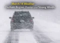 march 14 weather flurries and wind gusts expected in durham region