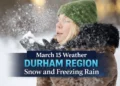 March 15 Weather: Snow, Ice Pellets and Freezing Rain Expected in Durham Region march 15 weather durham region snow and freezing rain
