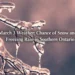 march 3 weather chance of snow and freezing rain in southern ontario