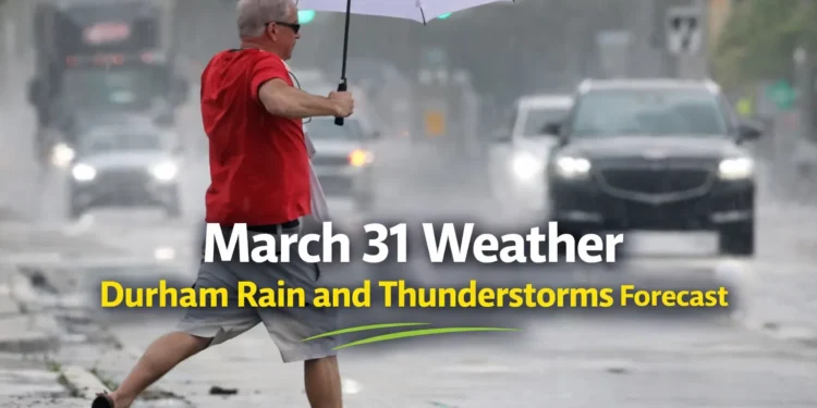 March 31 Weather Brings Rain, Thunderstorms and Warm Temperatures to Durham Region march 31 weather durham rain and thunderstorms forecast
