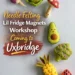 needle felting lil fridge magnets workshop coming to uxbridge