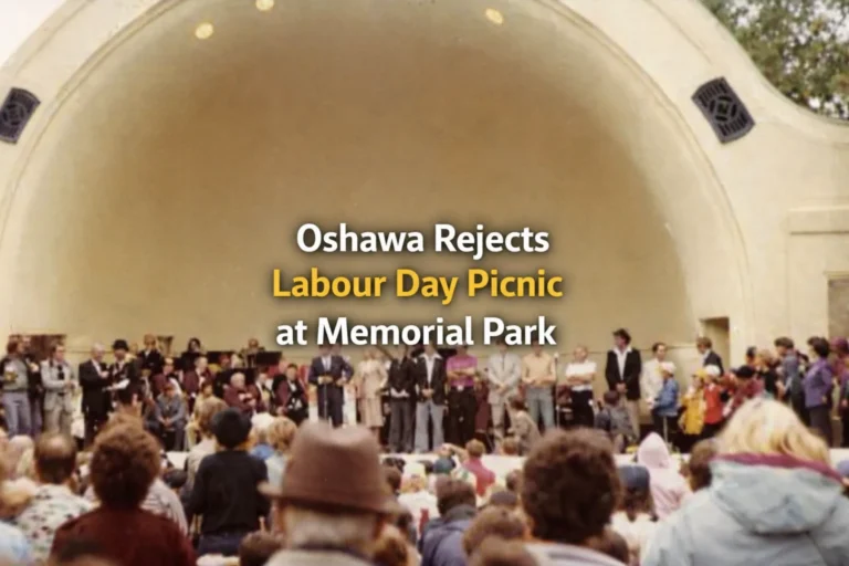 oshawa rejects labour day picnic at memorial park