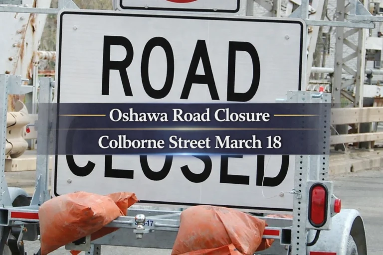 oshawa road closure colborne street march 18