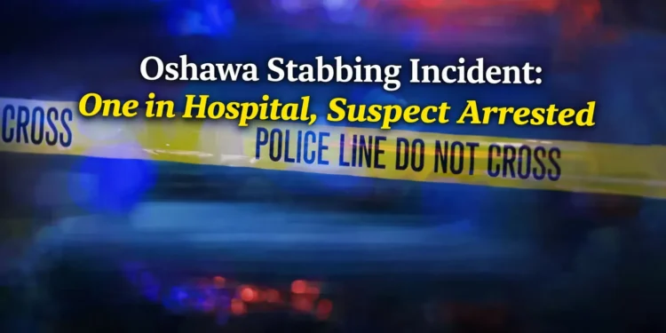 oshawa stabbing incident one in hospital, suspect arrested