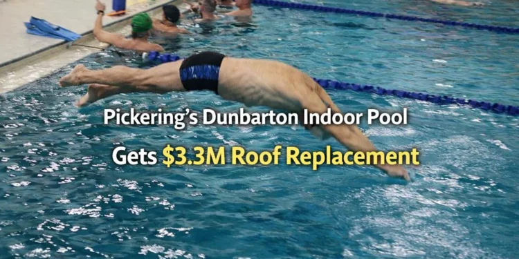 pickering’s dunbarton indoor pool gets $3.3m roof replacement