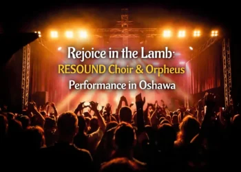 Rejoice in the Lamb: A Classical Music Event Presented by RESOUND Choir in Oshawa resound choir & orpheus choir performance in oshawa