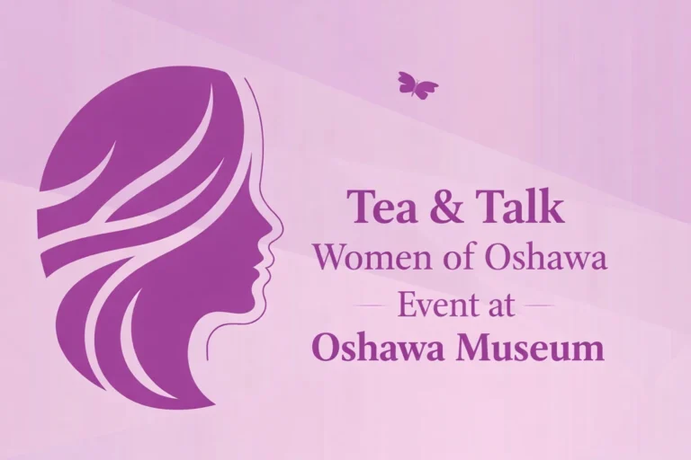 tea & talk women of oshawa event at oshawa museum