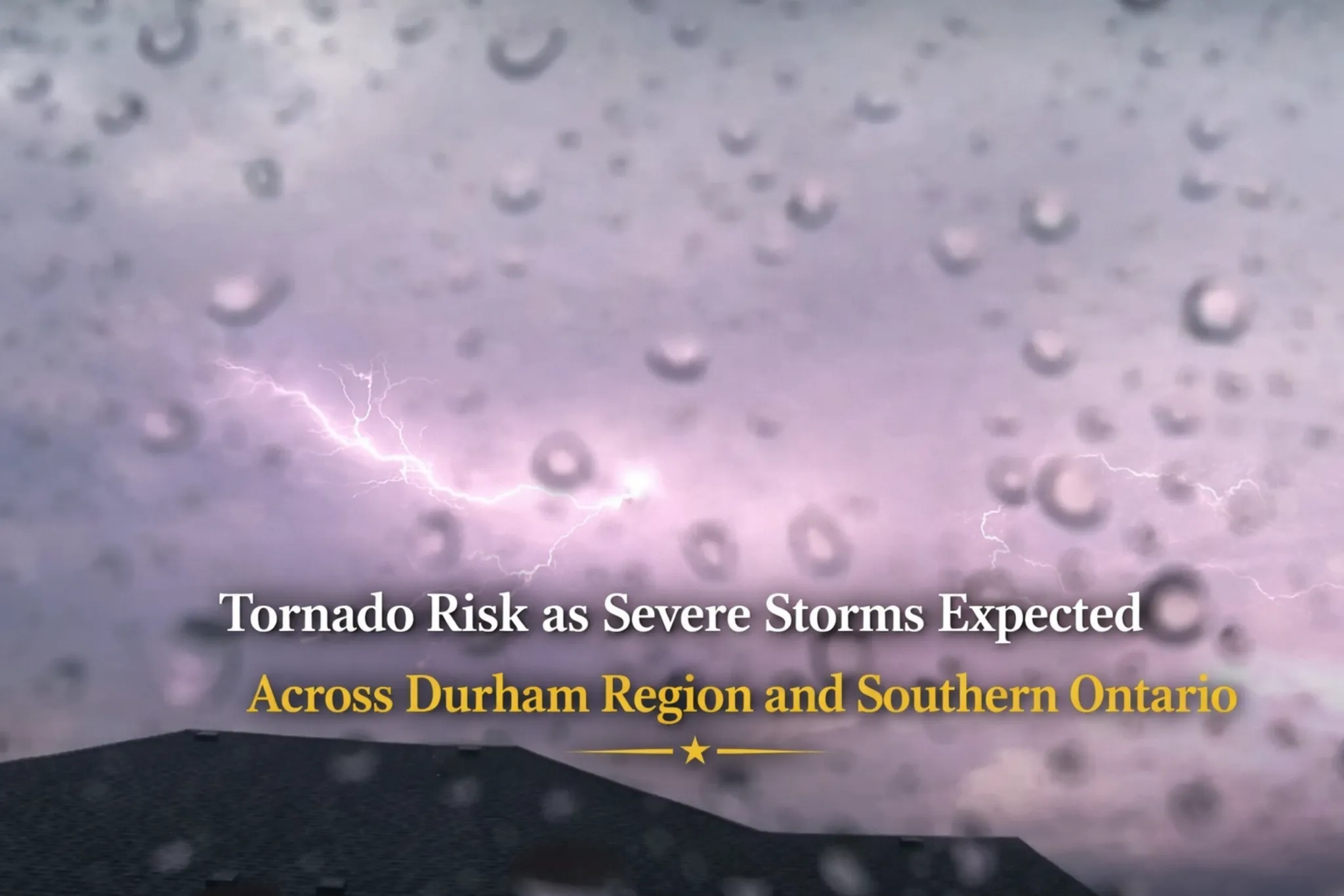 tornado risk as severe storms expected across durham region and southern ontario