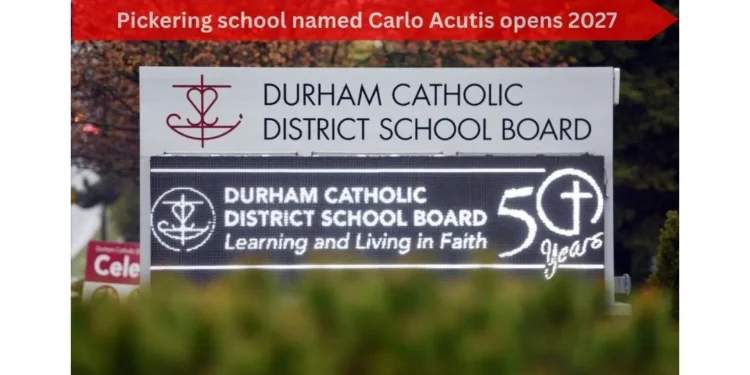 Pickering school named Carlo Acutis opens 2027 image (85)