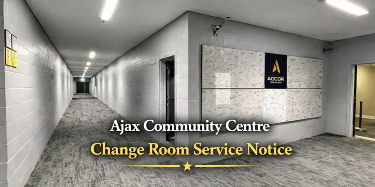 Ajax Community Centre Change Room Service Disruption Notice ajax community centre change room service notice