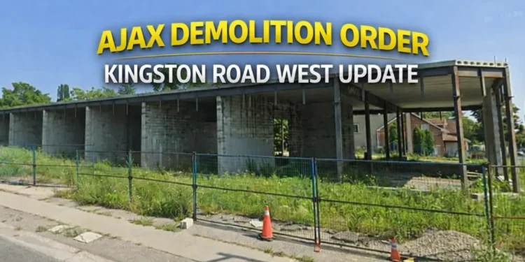 ajax demolition order kingston road west update
