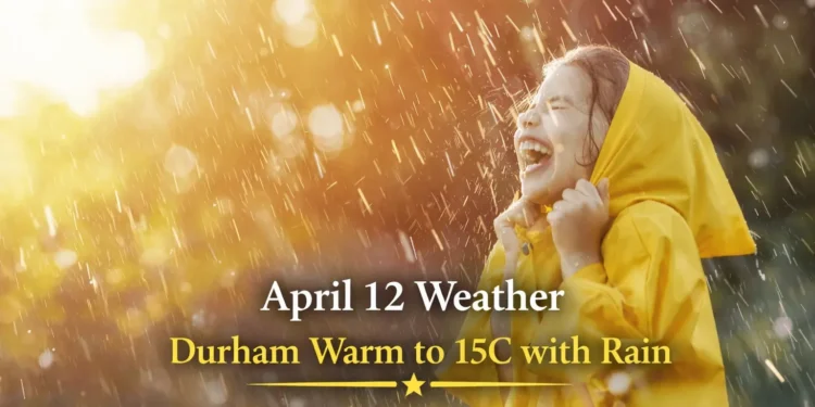 april 12 weather durham warm to 15c with rain