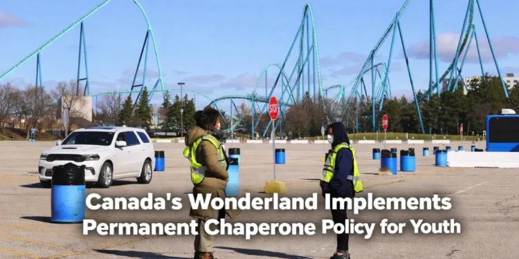 Canada’s Wonderland Implements Permanent Chaperone Policy for Youth canada’s wonderland implements permanent chaperone policy for youth