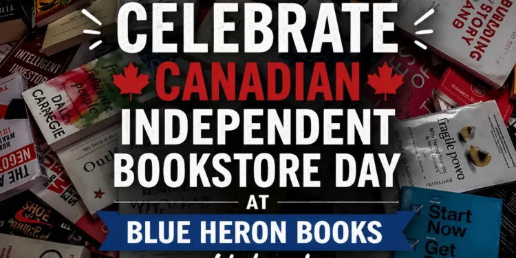 celebrate canadian independent bookstore day at blue heron books in uxbridge