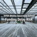 ddsb whitby secondary school funding delay risk