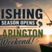 fishing season opens in clarington weekend