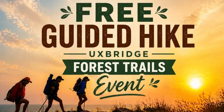 free guided hike uxbridge forest trails event
