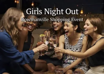 girls night out bowmanville shopping event