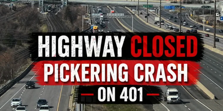 highway closed pickering crash on 401