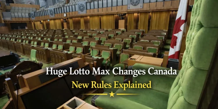 huge lotto max changes canada new rules explained
