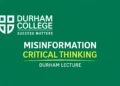 misinformation critical thinking durham college lecture event