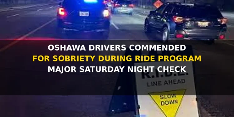 oshawa drivers commended for sobriety