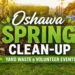 oshawa spring clean up yard waste & volunteer events